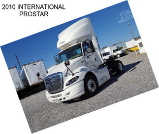 2010 INTERNATIONAL PROSTAR