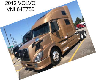 2012 VOLVO VNL64T780