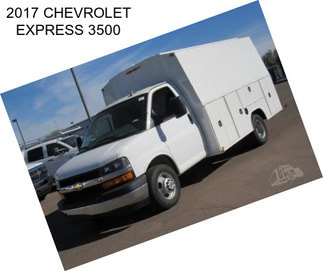 2017 CHEVROLET EXPRESS 3500