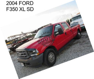 2004 FORD F350 XL SD