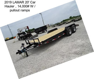 2019 LAMAR 20\' Car Hauler , 14,000# W / pullout ramps