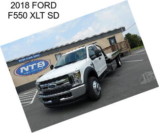 2018 FORD F550 XLT SD