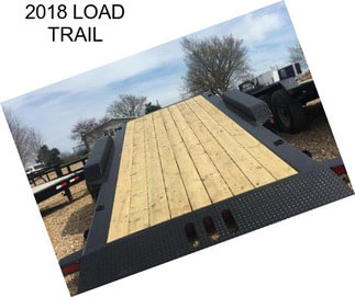 2018 LOAD TRAIL