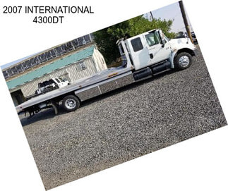 2007 INTERNATIONAL 4300DT