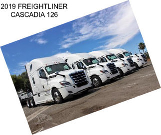 2019 FREIGHTLINER CASCADIA 126