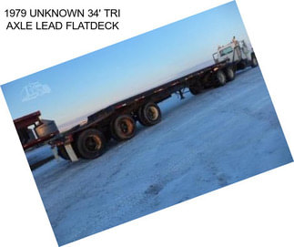 1979 UNKNOWN 34\' TRI AXLE LEAD FLATDECK