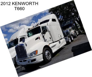 2012 KENWORTH T660