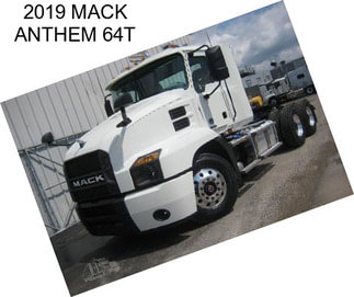 2019 MACK ANTHEM 64T