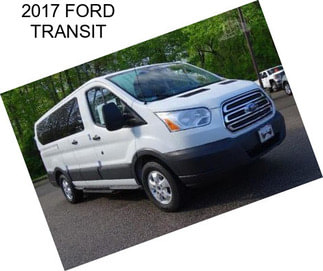 2017 FORD TRANSIT