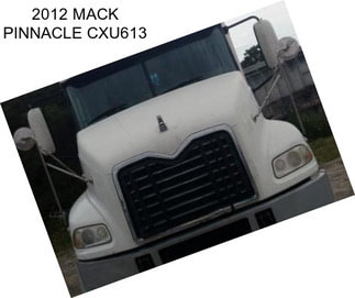 2012 MACK PINNACLE CXU613