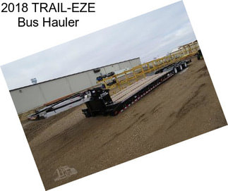 2018 TRAIL-EZE Bus Hauler