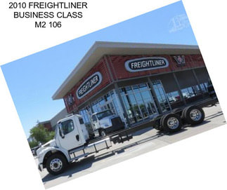 2010 FREIGHTLINER BUSINESS CLASS M2 106