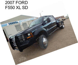 2007 FORD F550 XL SD