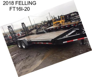 2018 FELLING FT16I-20