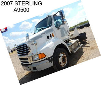 2007 STERLING A9500