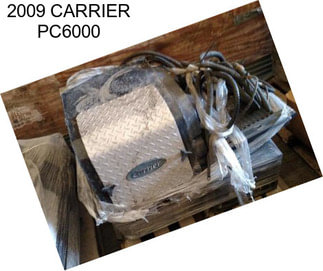 2009 CARRIER PC6000