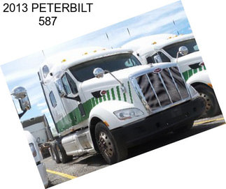 2013 PETERBILT 587