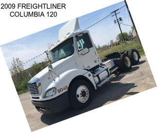 2009 FREIGHTLINER COLUMBIA 120