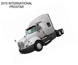 2015 INTERNATIONAL PROSTAR