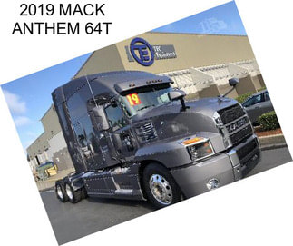 2019 MACK ANTHEM 64T