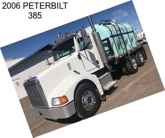 2006 PETERBILT 385