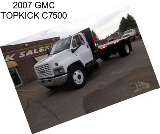 2007 GMC TOPKICK C7500