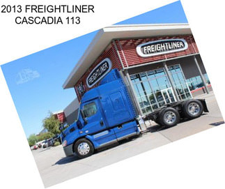 2013 FREIGHTLINER CASCADIA 113