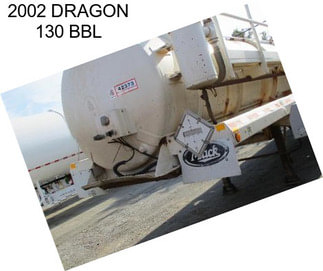 2002 DRAGON 130 BBL