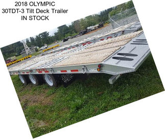 2018 OLYMPIC 30TDT-3 Tilt Deck Trailer IN STOCK