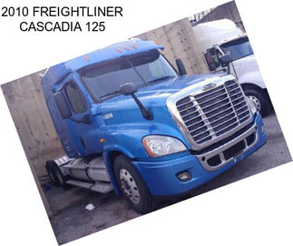 2010 FREIGHTLINER CASCADIA 125