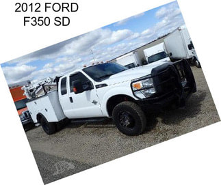 2012 FORD F350 SD