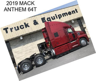 2019 MACK ANTHEM 64T