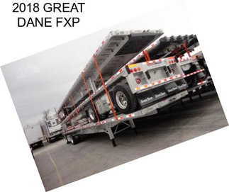 2018 GREAT DANE FXP