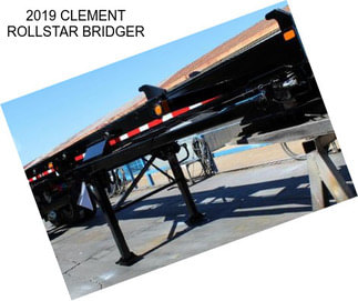 2019 CLEMENT ROLLSTAR BRIDGER