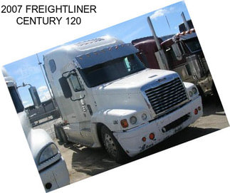 2007 FREIGHTLINER CENTURY 120