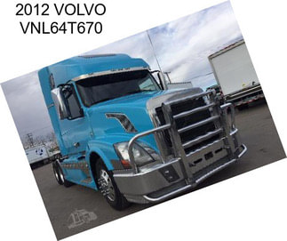 2012 VOLVO VNL64T670