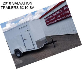 2018 SALVATION TRAILERS 6X10 SA