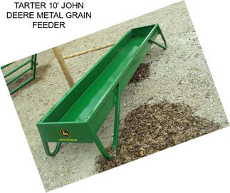 TARTER 10\' JOHN DEERE METAL GRAIN FEEDER