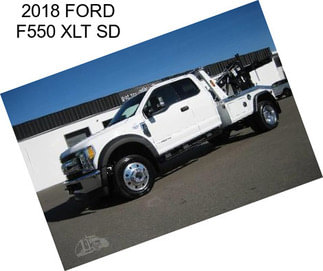 2018 FORD F550 XLT SD