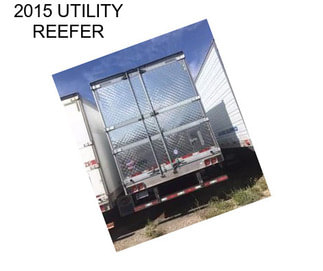 2015 UTILITY REEFER