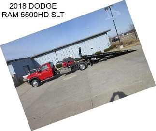 2018 DODGE RAM 5500HD SLT