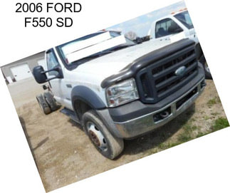 2006 FORD F550 SD