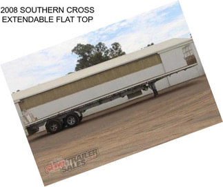 2008 SOUTHERN CROSS EXTENDABLE FLAT TOP