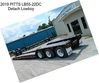 2019 PITTS LB55-22DC Detach Lowboy