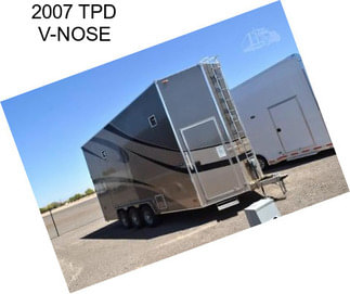 2007 TPD V-NOSE