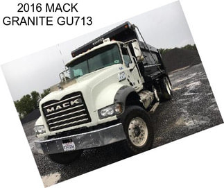 2016 MACK GRANITE GU713