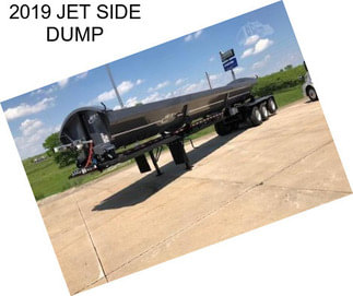 2019 JET SIDE DUMP