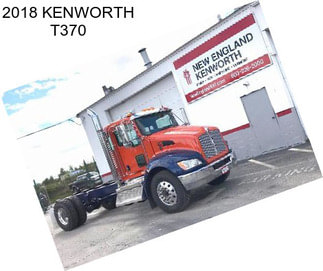 2018 KENWORTH T370