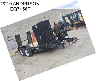 2010 ANDERSON EQ7156T