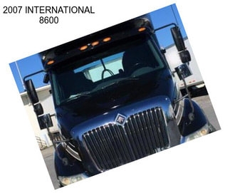 2007 INTERNATIONAL 8600